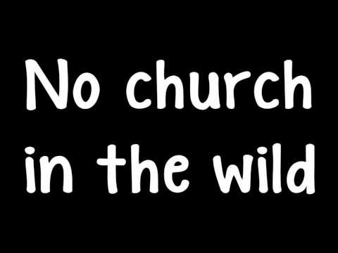 No Church In The Wild - Kanye West Ft Jay-Z, Frank Ocean & The Dream (Lyrics)