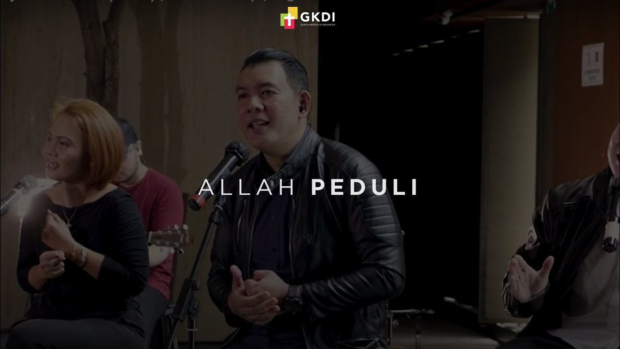 Allah Peduli (Cover) | GKDI Worship | Lagu Rohani Kristen
