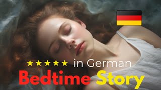 Bedtime Story Learn German While You Sleep  ⭐⭐⭐⭐⭐