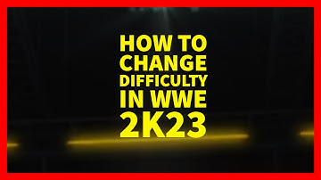 How to Change Difficulty in WWE 2K23