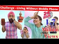 Challenge - Living Without Mobile Phone - 24 Hours | Ramneek Singh 1313 | RS 1313 VLOGS