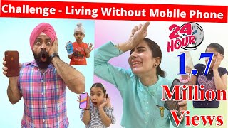 Challenge - Living Without Mobile Phone - 24 Hours | Ramneek Singh 1313 | RS 1313 VLOGS