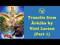 Rha gochara transits from rha by visti larsen part 1