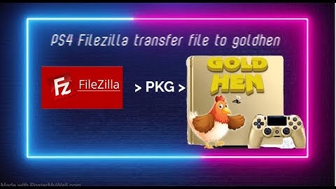 Filezilla FTP transfer PKG to PS4  goldhen install pkg demo