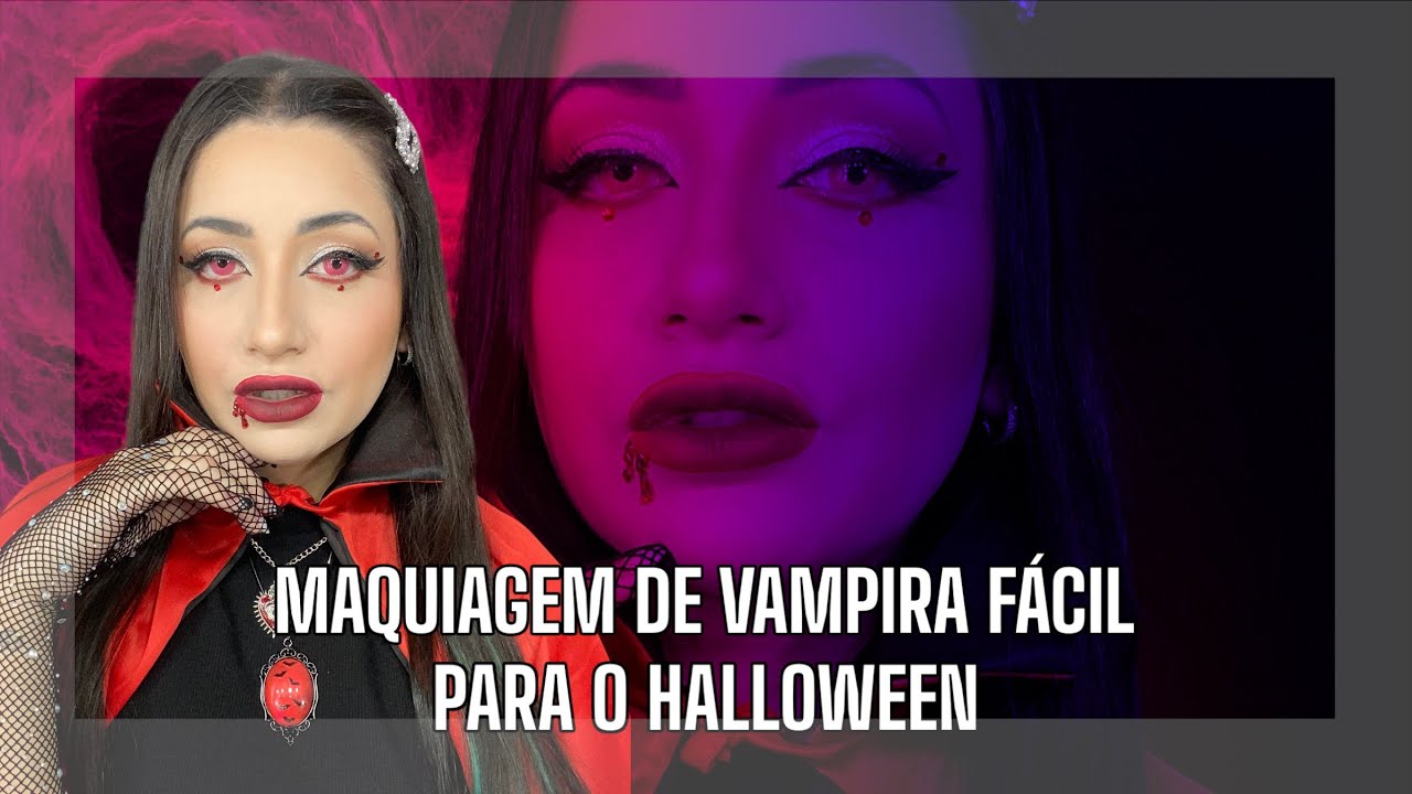 MAQUIAGEM VAMPIRA 🕇 MUITO FÁCIL E SIMPLES, Especial de Halloween