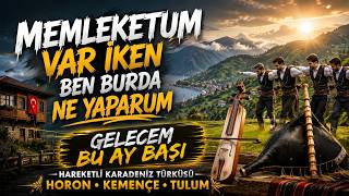 Gelecem Bu Ay Başi Tulum Kemençe Hareketli