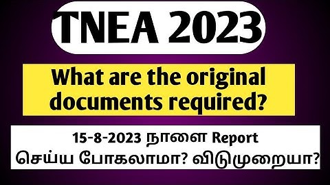 TNEA 2023|Round2|What are the original documents required for reporting?|Vincent Maths|