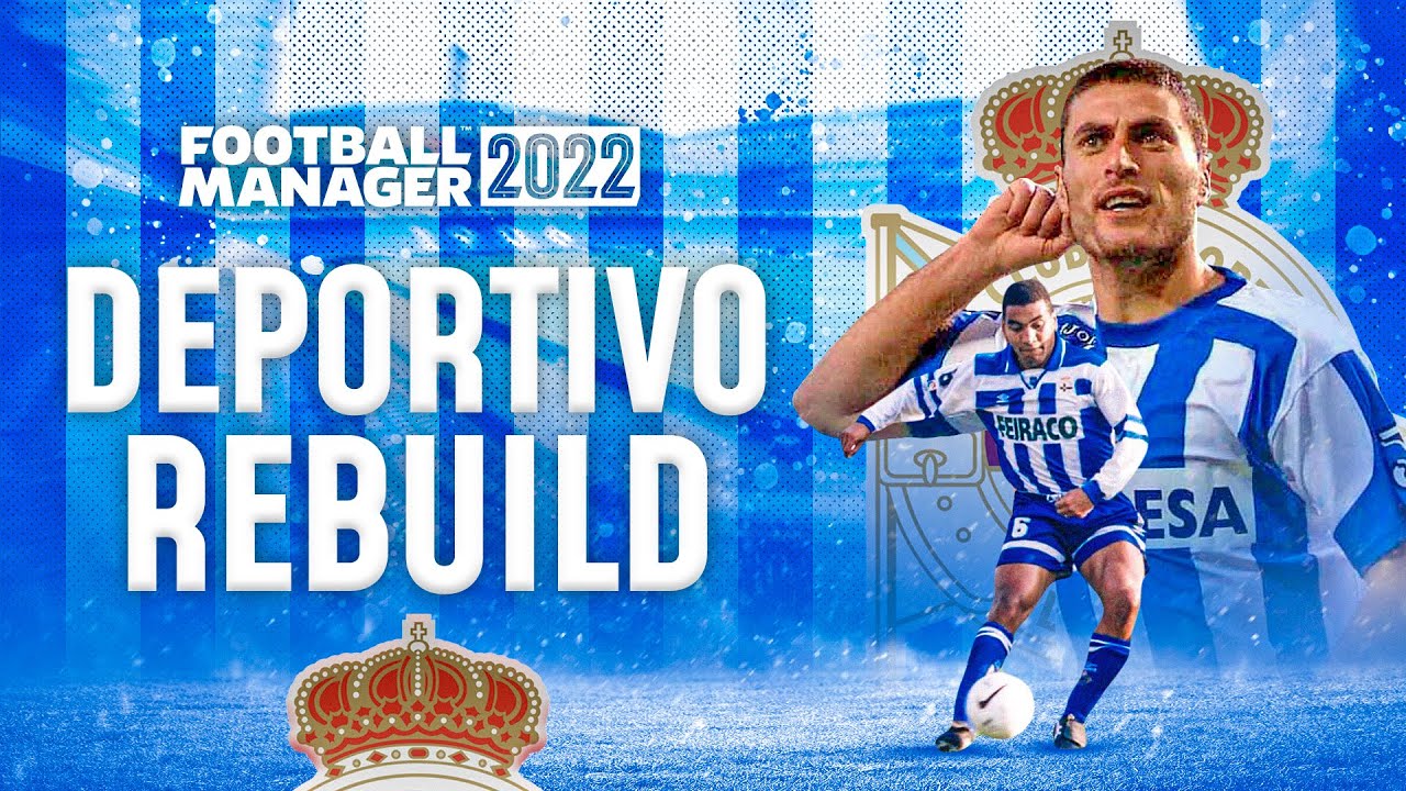FM22 DEPORTIVO REBUILD