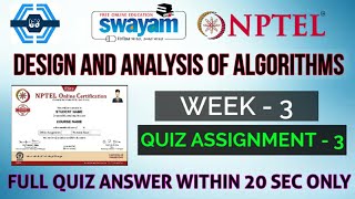Design and analysis of algorithms - NPTEL || WEEK 3 QUIZ ASSIGNMENT SOLUTION ||