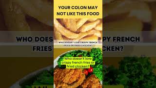 Your Colon May Not Like This Food
