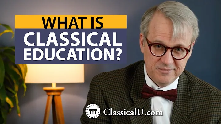 What is Classical Education by Dr. Christopher Per...