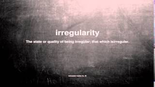 What does irregularity mean