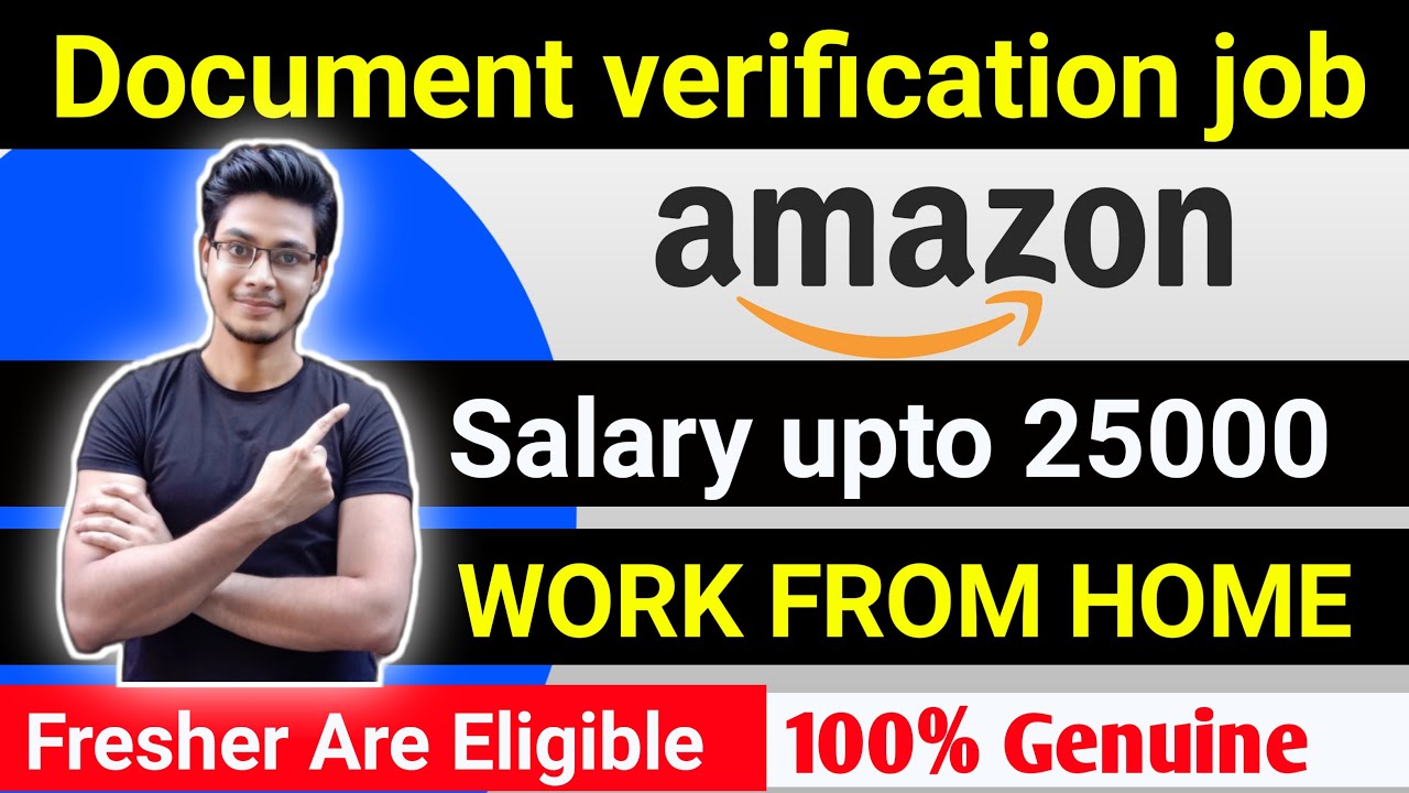Amazon Document Verification Job Work From Home Job For Freshers Immediate Hiring Youtube