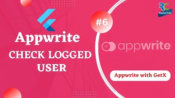 #6 || Check User Login Status & Redirect To Home Or Login View|| Flutter Appwrite Tutorial with GetX