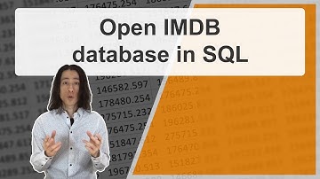 How to open IMDB database using SQL