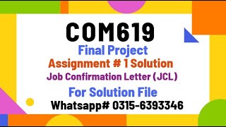 COM619 Project JCL Assignment 1 solution com619 #com619