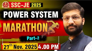 Power System | SSC JE 2025 | Marathon Session | Part - 02 | Electrical Engineering #sscje #ssc #aeje