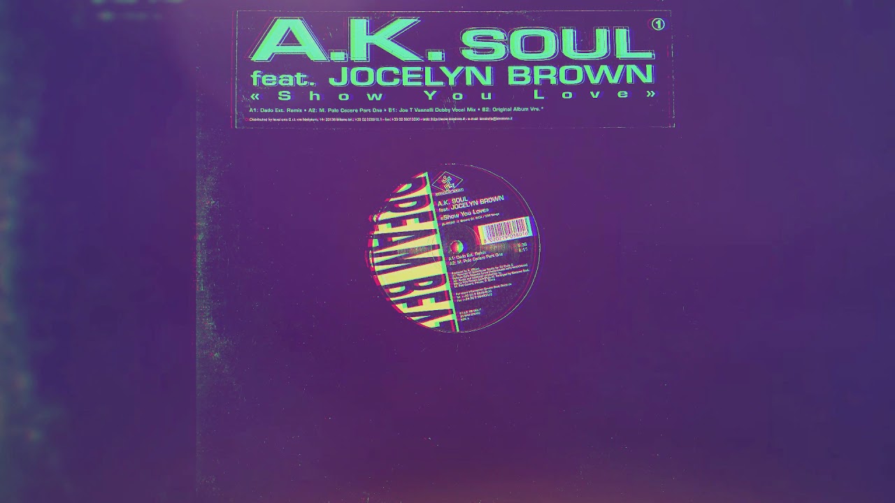 A.K.Soul ft. Jocelyn Brown - Show You Love (Original Album Ver 