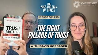 Clarity Beats Cleverness: The Eight Pillars of Trust with David Horsager