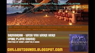 Gregorian - Wish You Were Here (Pink Floyd Cover)