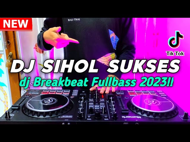 DJ SIHOL SUKSES BREAKBEAT | DJ SIMALUNGUN BATAK VIRAL TIK TOK YANG KALIAN CARI TERBARU 2023 !! class=