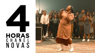 4 Horas de Alabanza y Adoración con Chanel Novas