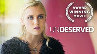 UNDESERVED