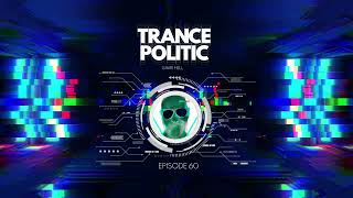Trance Politic ep. 60