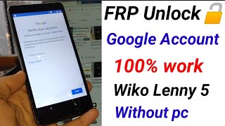 WIKO LENNY 5 FRP 2020 ON ANDROID 7, 8 ,8.1 BYPASS GOOGLE ACCOUNT NEW UPDATE 2020 wiko w_k400 frp