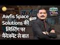 Awfis Space Solutions IPO: 13% Premium Listing | Future Plans &amp; Business Model | Mgmt. Insights