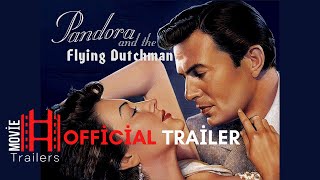 Pandora And The Flying Dutchman 1951 Trailer James Mason, Ava Gardner, Nigel Patrcik