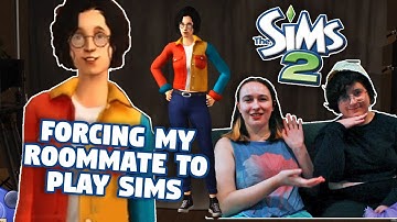 Forcing my roommate to make her Simself | Sims 2 CAS with custom content