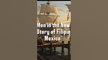 Manila Men in the New World: The Untold Story of Filipino Migration to Mexico