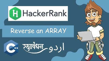 Reverse Array | Hacker Rank tutorial | Urdu Hindi
