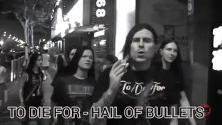 To/Die/For - Hail of Bullets (Subtitulado ingles - español)