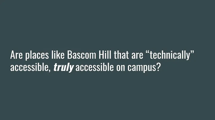 Is UW-Madison "Accessible" or Truly Accessible?