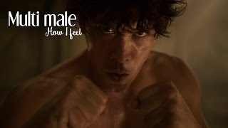 Multi Male | How I Feel