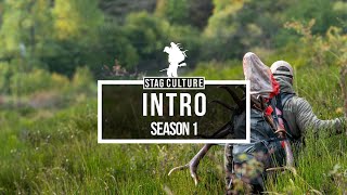 STAG CULTURE SEASON 1 INTRODUCTION - EXPLAINING VIDEO SERIES HUNTING RED DEER FOR 22 DAYS IN A ROW