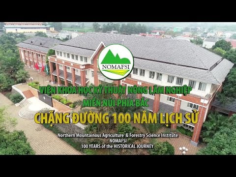 Video NOMAFSI - chặng đường 100 năm - YouTube