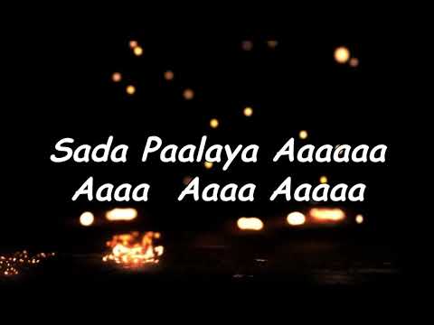Sadaa Paalaya Lyrical