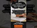 Physics Proctored Exam Help Service! #physics #examhelp #testhelp #physics #physicsExamhelp