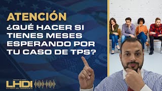 Noticias de imigracion USA - Tiempo de espera por TPS