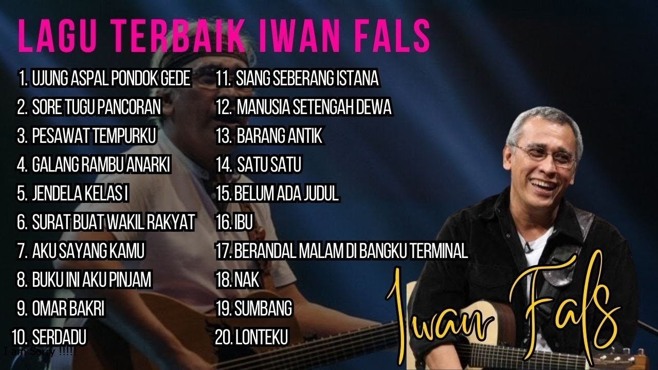 LAGU IWAN FALS FULL ALBUM PILIHAN TERBAIK TERPOPULER SEPANJANG MASA ...