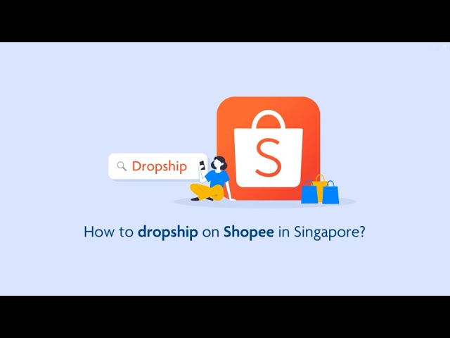 What Is Shopee? An Ultimate Guide for Selling on Shopee - Supdropshipping