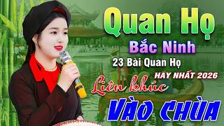 Ngây Ngất Khúc Quan Họ - Kim Cúc ➤ Tuyển Chọn 23 Bài Hay Tuyệt Đỉnh 2025 Nghe 1 Lần Nhớ Cả Đời