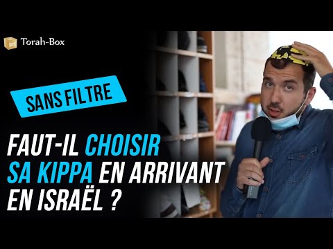 Sans Filtre - Faut-il choisir sa Kippa en arrivant en Israël ?