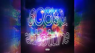 808’s & Autotune FULL DEMO EP