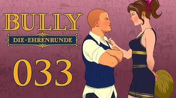 Lets Play Bully Die Ehrenrunde 100% Part 33 Rache an Mr. Burton