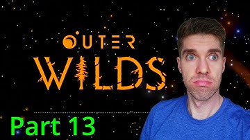 Quantum Entanglement | Outer Wilds | Part 13