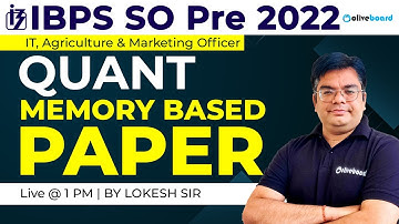 IBPS SO Pre Previous Year Question Paper Quant | IBPS SO 2022 | Maths By Lokesh Sir
